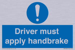 Driver must apply handbrake